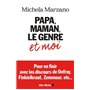 Papa, maman, le genre et moi