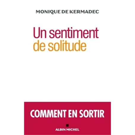 Un sentiment de solitude