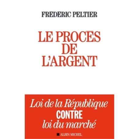 Le Procès de l'argent