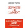 Le Procès de l'argent