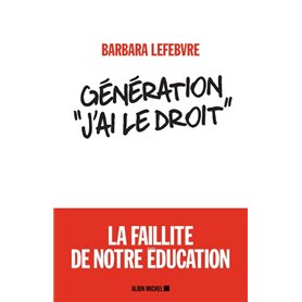 Génération «J'ai le droit »