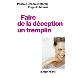 Faire de la déception un tremplin