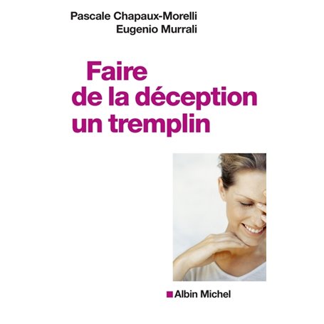 Faire de la déception un tremplin