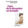 Faire de la déception un tremplin