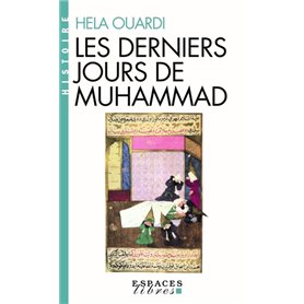 Les Derniers Jours de Muhammad (Espaces Libres - Histoire)