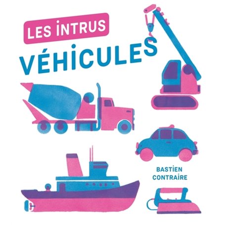 Les Intrus - Véhicules