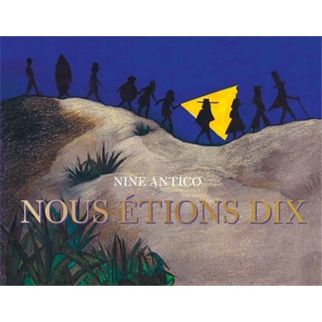 Nous étions dix