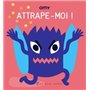 Attrape-moi !