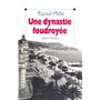 Une dynastie foudroyée