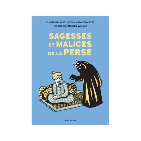 SAGESSES ET MALICES DE LA PERSE -NED