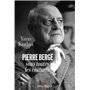 Pierre Bergé sous toutes les coutures