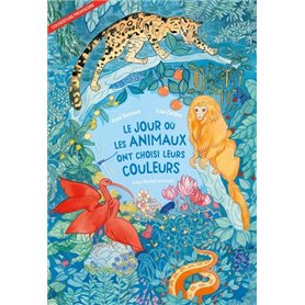 Le Jour où les animaux ont choisi leurs couleurs