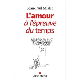 L'Amour à l'épreuve du temps