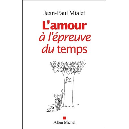 L'Amour à l'épreuve du temps