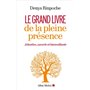 Le Grand Livre de la pleine présence