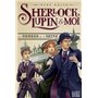 Sherlock, Lupin & moi T6 Les Ombres de la Seine