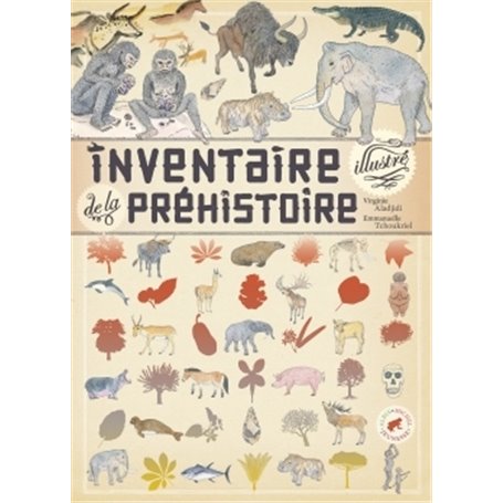 Inventaire illustré de la Préhistoire