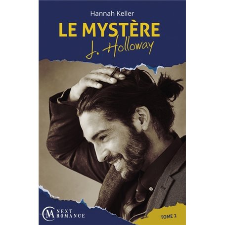 Le Mystère J. Holloway - tome 2