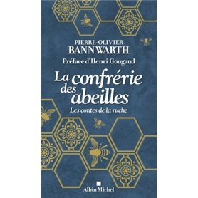 La Confrérie des abeilles