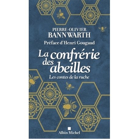 La Confrérie des abeilles