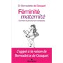 Féminité, maternité