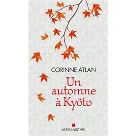 Un automne à Kyôto