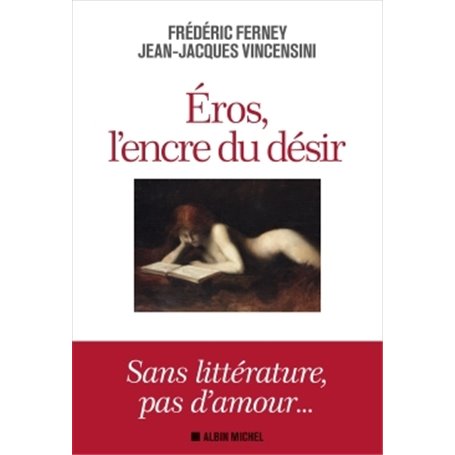 Eros, l'encre du désir