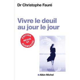 VIVRE LE DEUIL AU JOUR LE JOUR (Ed.2018)