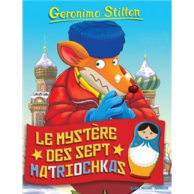 Geronimo Stilton T89 Le Mystère des sept matriochkas