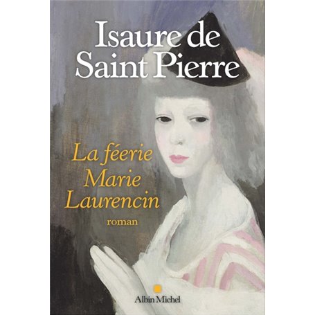 La Féerie Marie Laurencin