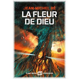 La Fleur de Dieu - tome 1