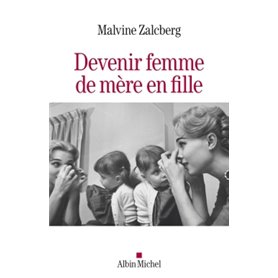 Devenir femme de mère en fille