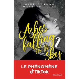 Ashes falling for the sky - tome 2