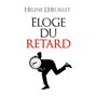 Eloge du retard