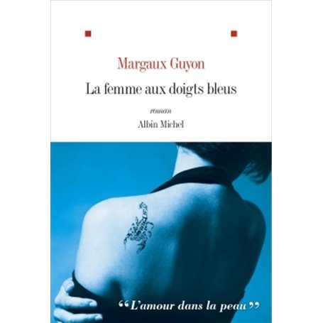 La Femme aux doigts bleus