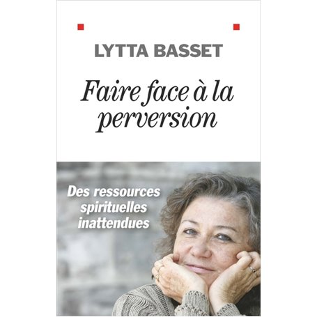 Faire face à la perversion