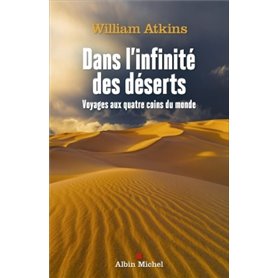 Dans l'infinité des déserts