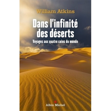 Dans l'infinité des déserts