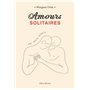 Amours solitaires - Une petite éternité