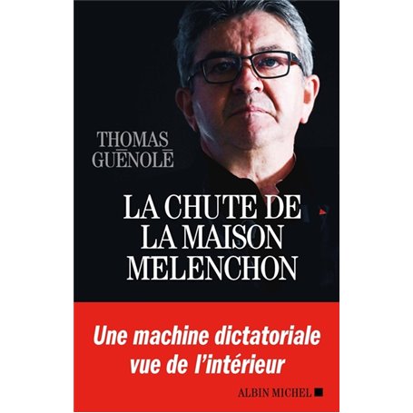 La Chute de la maison Mélenchon