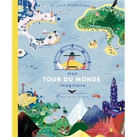 Mon tour du monde imaginaire