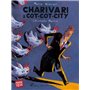 Charivari à cot-cot-city