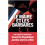 Le Maire et les barbares