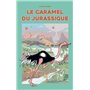 Le Caramel du jurassique