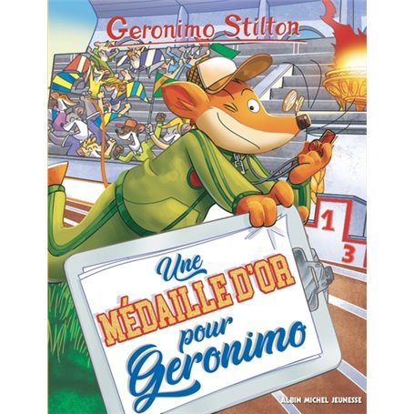 Geronimo Stilton T96 Une médaille d'or pour Geronimo