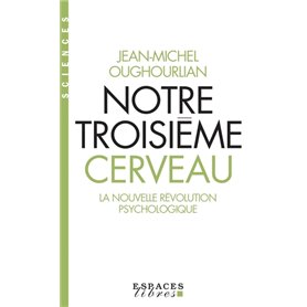 Notre troisième cerveau (Espaces Libres - Science)