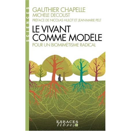 Le Vivant comme modèle (Espaces Libres - Sciences)