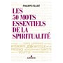 Les 50 mots essentiels de la spiritualité