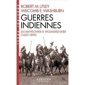 Guerres indiennes (Espaces Libres - Terre Indienne)