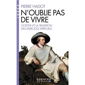 N'oublie pas de vivre (Espaces Libres - Idées)